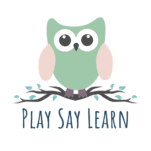 Play Say Learn – Helping Children Learn To Talk Through Play